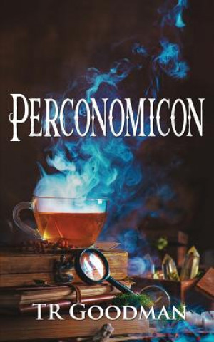 Könyv Perconomicon Tr Goodman