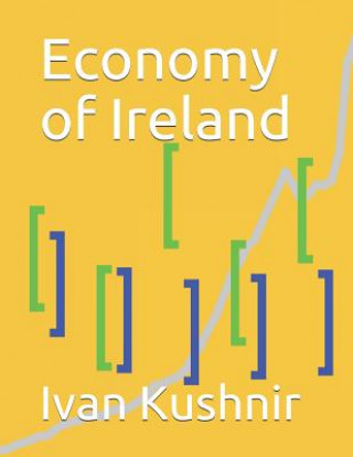 Kniha Economy of Ireland Ivan Kushnir