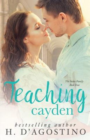 Kniha Teaching Cayden Kellie Montgomery