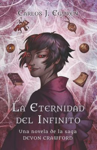 Könyv La Eternidad del Infinito: Una historia de Komorebi Hiraeth Libertad Delgado