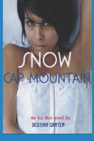 Libro Snow Cap Mountain Destiny Carter