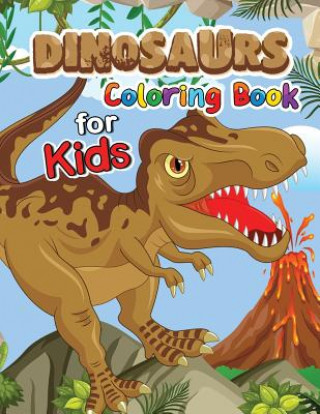 Kniha Dinosaur Coloring Book for Kids: Easy and Beautiful Dinosaur in the Fantasy World Coloring Pages Rocket Publishing