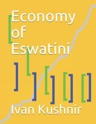 Kniha Economy of Eswatini Ivan Kushnir