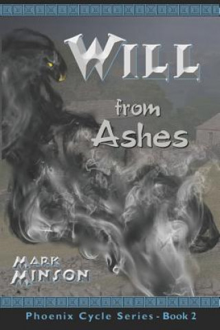 Knjiga Will from Ashes Mark Minson