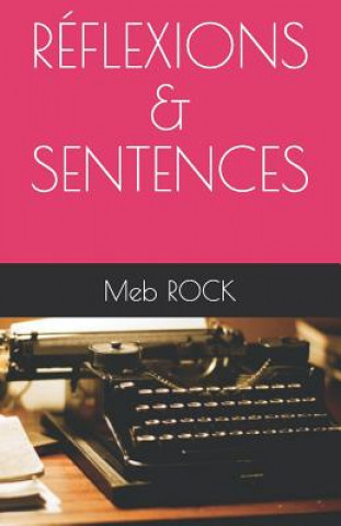 Knjiga Réflexions & Sentences Meb Rock