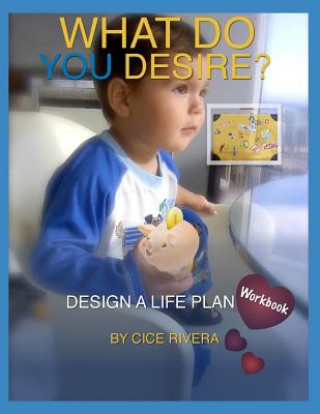 Kniha Design A Life Plan Workbook Keanu Blye