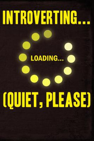 Knjiga Introverting Loading Quiet Please Erik Watts