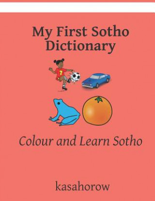 Carte My First Sotho Dictionary kasahorow