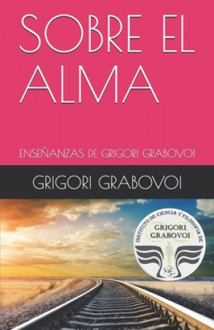 Kniha Ense?anza de Grigori Grabovoi: Sobre El Alma Gema Roman