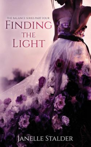 Knjiga Finding the Light Janelle Stalder