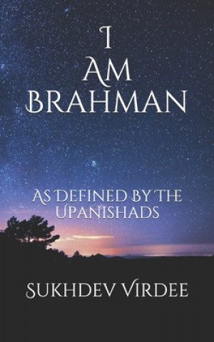 Knjiga I Am Brahman Sukhdev Virdee