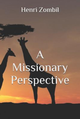 Knjiga A Missionary Perspective Henri Zombil