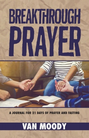 Könyv Breakthrough Prayer 