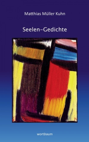 Kniha Seelen-Gedichte Matthias Müller Kuhn