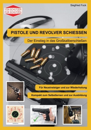 Książka Pistole und Revolver schiessen 