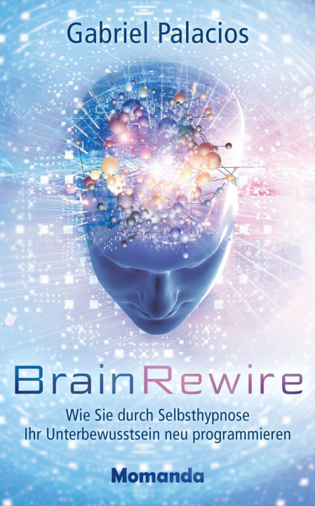 Book BrainRewire Gabriel Palacios