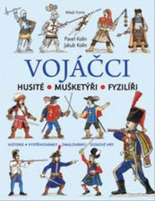 Könyv Vojáčci Jakub Kolín