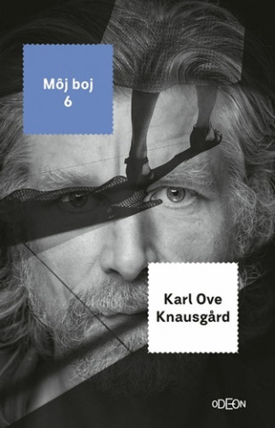 Kniha Môj boj 6 Knausgard Karl Ove