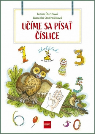 Kniha Učíme sa písať číslice Daniela Ondreičková Ivona