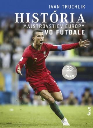 Kniha História majstrovstiev Európy vo futbale Ivan Truchlik