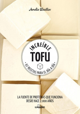 Audio Increíble tofu AMELIA WASILIEV