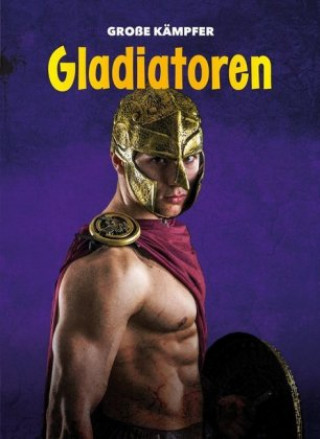 Kniha Gladiatoren 