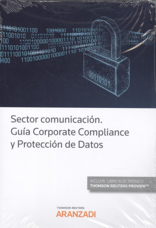 Kniha SECTOR COMUNICACION GUIA CORPORATE COMPLIANCE Y PROTECCION DE DATOS (DÚO) 