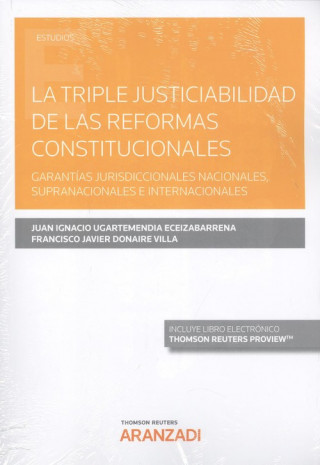 Kniha La triple justiciabilidad de las reformas constitucionales (dúo JUAN UGARTEMENDIA
