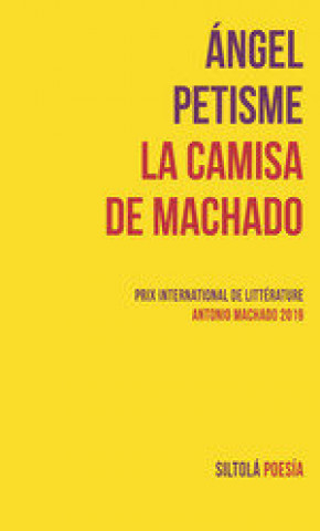 Книга La camisa de Machado ANGEL PETISME