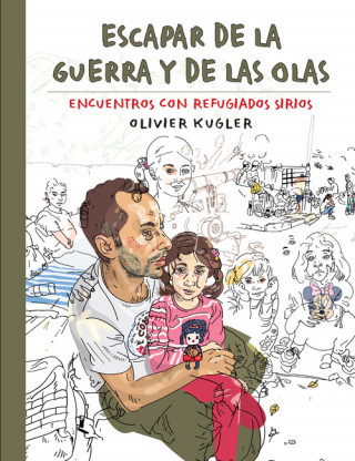 Carte Escapar de la guerra y de las olas OLIVIER KUGLER