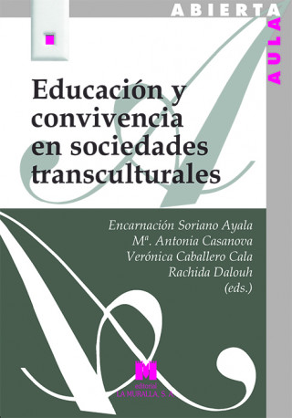 Könyv Educación y convivencia en sociedades transculturales ENCARNACION SORIANO