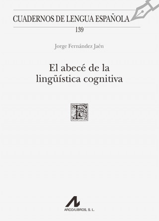 Buch El abecé de la lingüística cognitiva JORGE FERNANDEZ JAEN