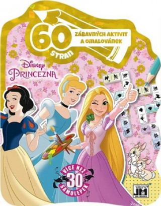 Knjiga 60 zábavných aktivit a omalovánek Princezny 