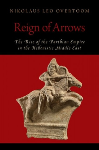 Könyv Reign of Arrows Nikolaus Lee Overtoom