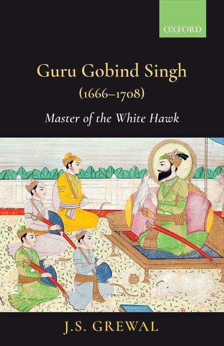 Kniha Guru Gobind Singh (1666-1708) Grewal