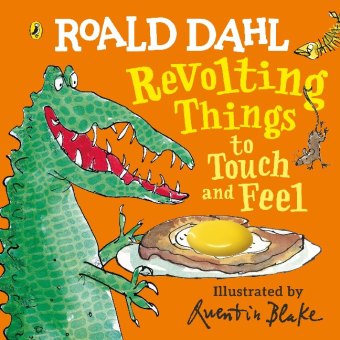 Könyv Roald Dahl: Revolting Things to Touch and Feel Roald Dahl