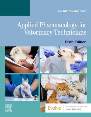 Книга Applied Pharmacology for Veterinary Technicians Lisa Martini-Johnson