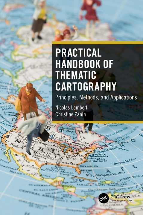 Könyv Practical Handbook of Thematic Cartography Nicolas Lambert