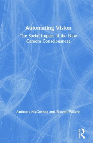 Βιβλίο Automating Vision Anthony McCosker