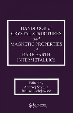 Kniha Handbook of Crystal Structures and Magnetic Properties of Rare Earth Intermetallics 