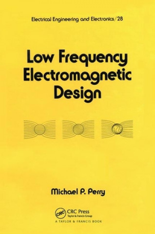 Book Low Frequency Electromagnetic Design Michael P. Perry