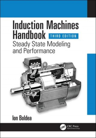 Книга Induction Machines Handbook Boldea
