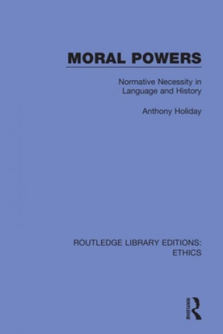Knjiga Moral Powers Anthony Holiday