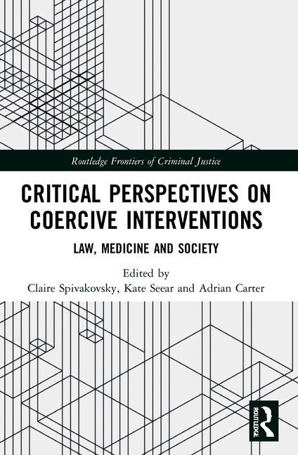 Книга Critical Perspectives on Coercive Interventions Claire Spivakovsky