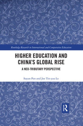 Kniha Higher Education and China's Global Rise Pan