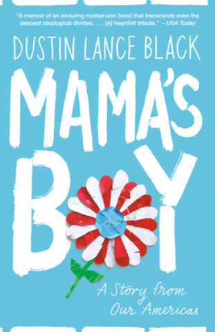 Carte Mama's Boy Dustin Lance Black