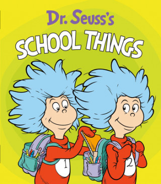 Knjiga Dr. Seuss's School Things Dr. Seuss