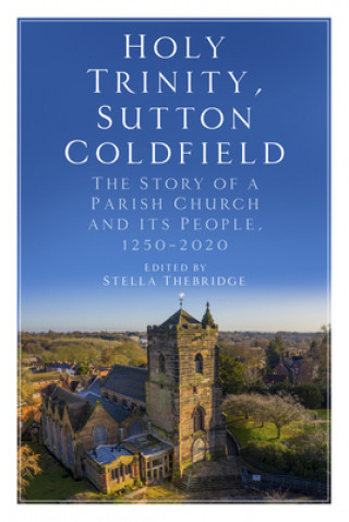 Boek Holy Trinity, Sutton Coldfield Stella Thebridge