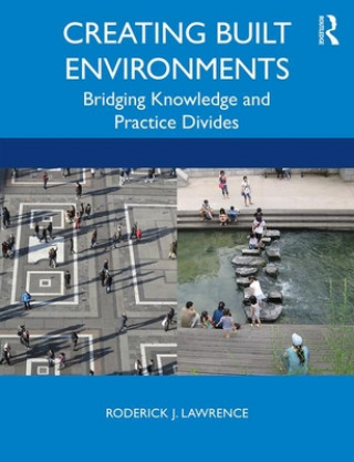 Carte Creating Built Environments Roderick J Lawrence