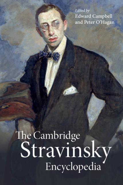 Carte Cambridge Stravinsky Encyclopedia EDWARD CAMPBELL
